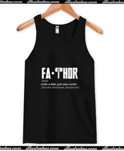 Fa-Thor Like A Dad Just Way Cooler Tank Top AI