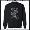 Game of Thrones Legends are born in July Sweatshirt AI