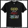 God First Family Then Golf T Shirt AI
