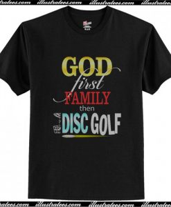 God First Family Then Golf T Shirt AI