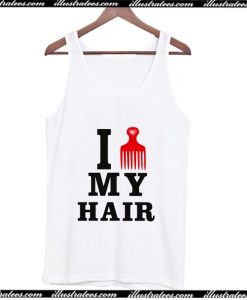 I Love My Hair Tank Top AI