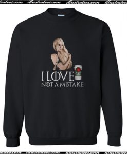 I love coffee Starbucks not a mistake Sweatshirt AI