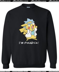 I’m Pikarick Sweatshirt AI