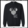 Minnie Mouse We Are Never Too Old For Disney Sweatshirt AI