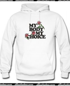 My Body My Choice Hoodie AI