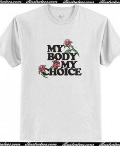 My Body My Choice Trending T-Shirt AI