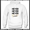 Never Never Never Give Up Hoodie AI