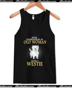 Never Underestimate An Old Woman With A Westie Tank Top AI