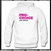 Pro-Choice and Proud Hoodie AI