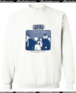 Pulp Different Class Sweatshirt AI