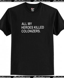 Sharice Davids All Heroes Killed T Shirt AI