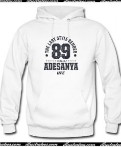 The Last Style Bender Adesanya Established 89 UFC Hoodie AI
