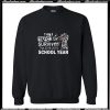 This teacher survived the 2018 2019 school year Sweatshirt AI