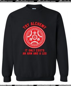 Alchemy It Only Costs an Arm and a Leg Sweatshirt AI