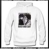 Be Famous Women Badha Rolled – Bad Hair Day Hoodie AI