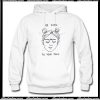 Be Kind To Your Mind Hoodie AI