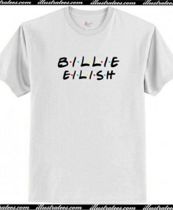 Billie Eilish Friends Tv Show T-Shirt AI