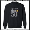 Cheers and Beers to 50 Years Men’s Hotpicks Sweatshirt AI