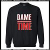 Dame Time Sweatshirt AI