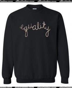 Equality Sweatshirt AI