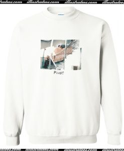 Friends Pivot Slogan Sweatshirt AI