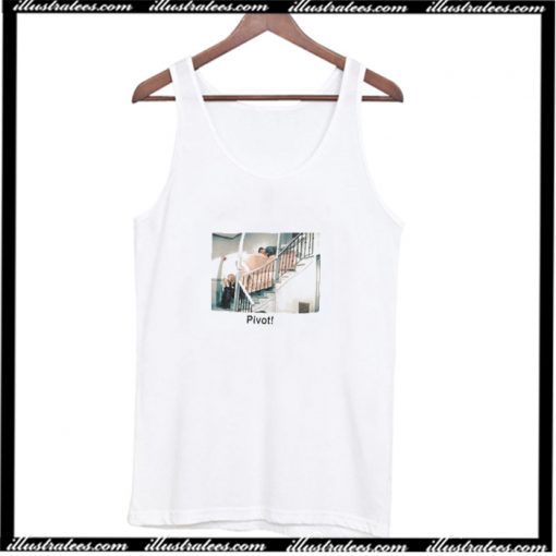 Friends Pivot Slogan Tank Top AI