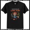 Game Over Call Damballa Chucky T Shirt AI
