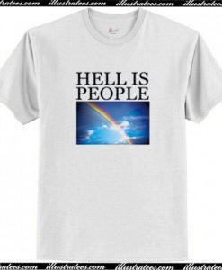 Hell Is People Rainbow T-Shirt AI