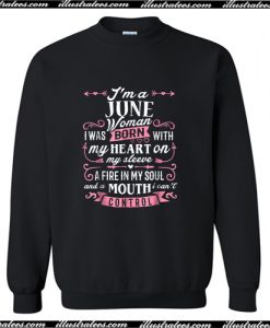 I’m A June Woman Sweatshirt AI