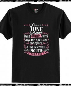 I’m A June Woman T Shirt AI