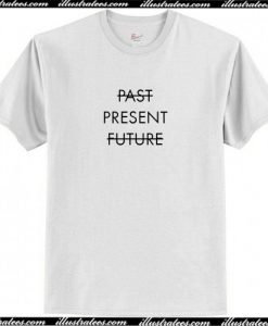 Past Present Future T Shirt AI