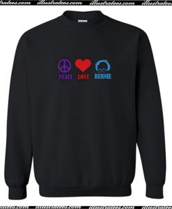 Peace Love Bernie Sanders Sweatshirt AI