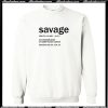 Savage Definition Sweatshirt AI
