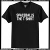 Spaceballs The T-Shirt AI