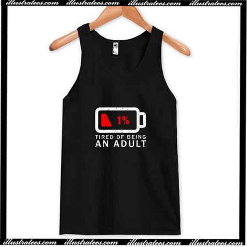 Tired of Being An Adult Trending Tank Top AI