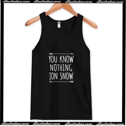 You Know Nothing Jon Snow Tank Top AI