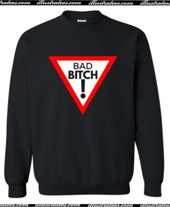 Bad Bitch Sweatshirt AI