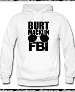 Burt Macklin FBI Hoodie AI