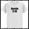 Cold Steve Austin 3 16 T-Shirt AI