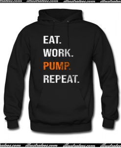 Eat Work Pump Repeat Hoodie AI