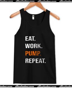 Eat Work Pump Repeat Tank Top AI