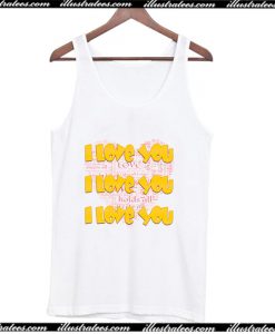 I Love You T Shirts Tank Top AI