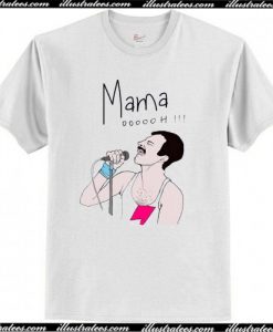 Mama Oooooh – Freddie Mercury Bohemian Rhapsody T-Shirt AI
