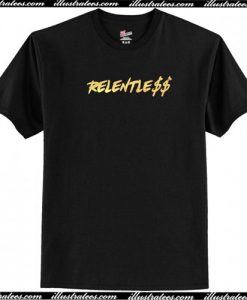 Relentless T-Shirt AI