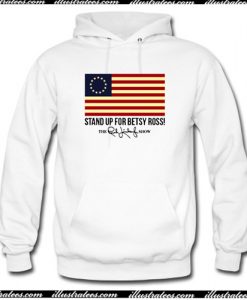 Rush Limbaugh Stand Up For Betsy Ross Flag Hoodie AI
