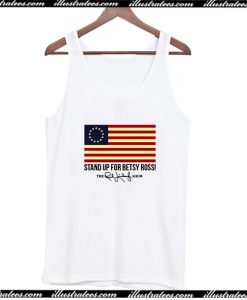 Rush Limbaugh Stand Up For Betsy Ross Flag Tank Top AI