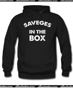 Savages In The Box Hoodie AI