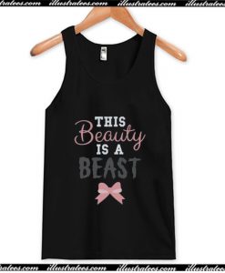This Beauty’s a Beast Tank Top AI