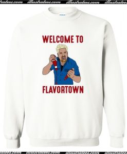 Welcome to Flavortown Sweatshirt AI