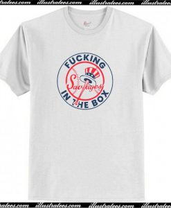 Yankees Fucking Savages In The Box T-Shirt AI